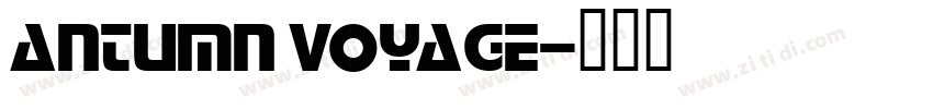 ANTUMN VOYAGE字体转换